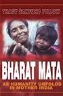 Bharat Mata: As Humanity Unfolds in Mother India Cover Image
