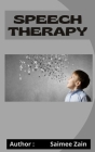 Speech Therapy By Prof Saimee Zain Cover Image