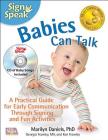 Babies Can Talk with CD of Baby Songs (Sign to Speak) Cover Image