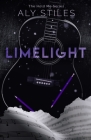 Limelight By Aly Stiles Cover Image