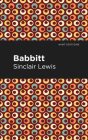 Babbitt By Sinclair Lewis, Mint Editions (Contribution by) Cover Image