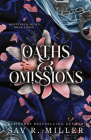 Oaths and Omissions (Deluxe Edition) (Monsters & Muses) By Sav R. Miller Cover Image