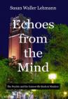 Echoes from the Mind: The Psychic and the Gainesville Student Murders By Susan Waller Lehmann Cover Image