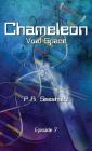 Chameleon - Void Space: Episode 7 By P. A. Seasholtz Cover Image