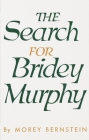 The Search for Bridey Murphy Cover Image
