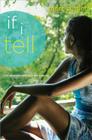 If I Tell By Janet Gurtler Cover Image