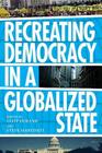 Recreating Democracy in a Globalized State By Cliff Durand (Editor), Steve Martinot Steve Martinot Cover Image