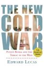 The New Cold War: Putin's Russia and the Threat to the West Cover Image