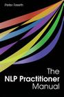 The NLP Practitioner Manual Cover Image