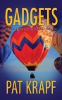 Gadgets By Pat Krapf Cover Image