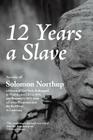 12 Years a Slave By Solomon Northup Cover Image