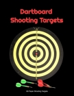 Dartboard Shooting Targets: 60 Standard dartboard Paper shooting target score sheet counts Cover Image