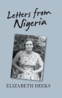 Letters From Nigeria By Elizabeth Deeks Cover Image