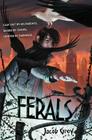 Ferals By Jacob Grey Cover Image