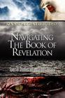Navigating the Book of Revelation By Kenneth Gentry Cover Image
