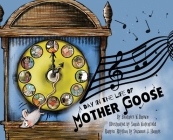 A Day in the Life of Mother Goose By Beatrice W. Brown, Sarah Waterfield (Illustrator), Suzanne J. Harris (Composer) Cover Image