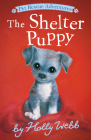 The Shelter Puppy (Pet Rescue Adventures) Cover Image