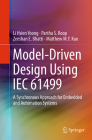 Model-Driven Design Using Iec 61499: A Synchronous Approach for Embedded and Automation Systems By Li Hsien Yoong, Partha S. Roop, Zeeshan E. Bhatti Cover Image