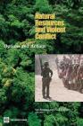 Natural Resources and Violent Conflict: Options and Actions By Ian Bannon (Editor), Paul Collier (Editor) Cover Image