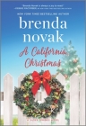 A California Christmas (Silver Springs #7) By Brenda Novak Cover Image