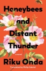 Honeybees and Distant Thunder: A Novel Cover Image