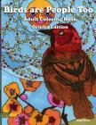 Birds are People Too - Coloring Book - Orioles By Doug West Cover Image