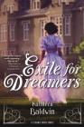 Exile for Dreamers: A Stranje House Novel By Kathleen Baldwin Cover Image