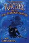 Rachel and the Many-Splendored Dreamland By L. Jagi Lamplighter Cover Image