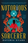 Notorious Sorcerer (The Burnished City #1) Cover Image