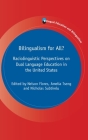 Bilingualism for All?: Raciolinguistic Perspectives on Dual Language Education in the United States (Bilingual Education & Bilingualism #125) By Nelson Flores (Editor), Amelia Tseng (Editor), Nicholas Subtirelu (Editor) Cover Image