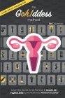 The Gohddess Method: Learn the Secret Art of Pompoir & Master 36+ Vaginal Skills to Increase Your Pleasure & Libido By Bel Di Lorenzo Cover Image