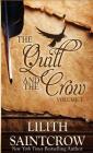 The Quill and the Crow: Collected Essays on Writing, 2006 - 2008 By Lilith Saintcrow Cover Image