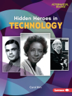 Hidden Heroes in Technology By Carol Kim Cover Image