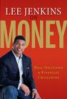 Lee Jenkins on Money: Real Solutions to Financial Challenges Cover Image