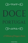 Doce Portugal: A Celebration of Portuguese Desserts Cover Image