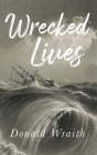 Wrecked Lives Cover Image