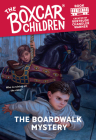 The Boardwalk Mystery (The Boxcar Children Mysteries #131) Cover Image