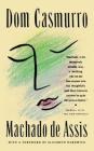 Dom Casmurro: A Novel (FSG Classics) By Machado de Assis, Helen Caldwell (Translated by) Cover Image