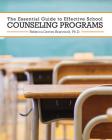 The Essential Guide to Effective School Counseling Programs By Rebecca Groves Brannock Cover Image