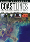 Coast Lines: How Mapmakers Frame the World and Chart Environmental Change Cover Image