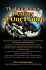 The Unfortunate Destiny of Our Planet By Lennart Wingardh Cover Image