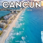 Cancun Calendar 2021: 16-Month Calendar, Cute Gift Idea For Mexico Lovers Women & Men By Tough Potato Press Cover Image