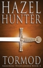 Tormod (Immortal Highlander Book 4): A Scottish Time Travel Romance By Hazel Hunter Cover Image