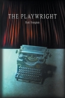 The Playwright By Hank Youngman Cover Image