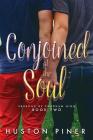 Conjoined at the Soul By Huston Piner Cover Image