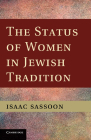 The Status of Women in Jewish Tradition By Isaac Sassoon Cover Image