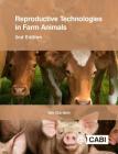 Reproductive Technologies in Farm Animals Cover Image
