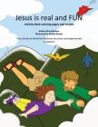 Jesus is real and FUN By Kim Robinson Cover Image