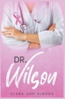 Dr. Wilson By Clara Ann Simons Cover Image
