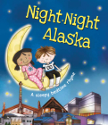 Night-Night Alaska By Katherine Sully, Helen Poole (Illustrator) Cover Image